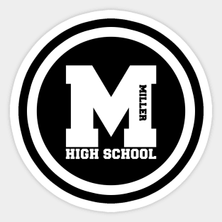 Miller Highschool V.1 white Sticker